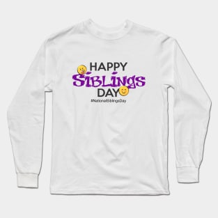 Happy Siblings Day Long Sleeve T-Shirt